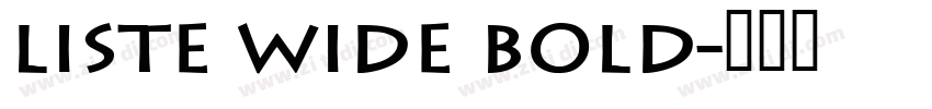 Liste Wide Bold字体转换